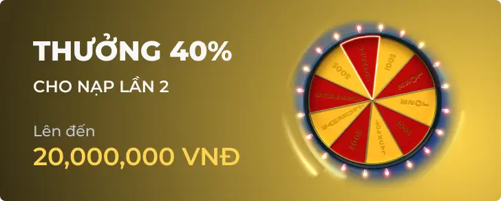 Khuyến mãi thưởng 40% nạp lại tại BetVND